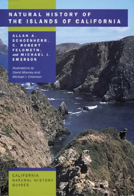 Buy Natural History of the Islands of California | by Allan A. Schoenherr | C. Robert Feldmeth | Michael J. Emerso | University of California Press | by Allan A. Schoenherr | C. Robert Feldmeth | Michael J. Emerso | University of California Press | by Allan A. Schoenherr | C. Robert Feldmeth | Michael J. Emerso | University of California Press | by Allan A. Schoenherr | C. Robert Feldmeth | Michael J. Emerso | University of California Press | by Allan A. Schoenherr | C. Robert Feldmeth | Michael J. — BookShops.in
