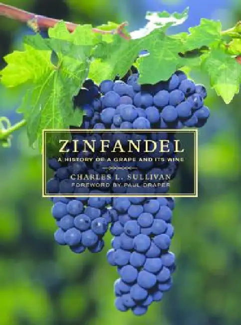 Buy Zinfandel (English, Charles L. Sullivan | Paul Draper) — BookShops.in