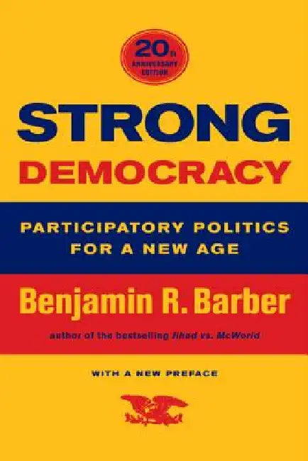 Buy Strong Democracy (English, Benjamin R. Barber) — BookShops.in
