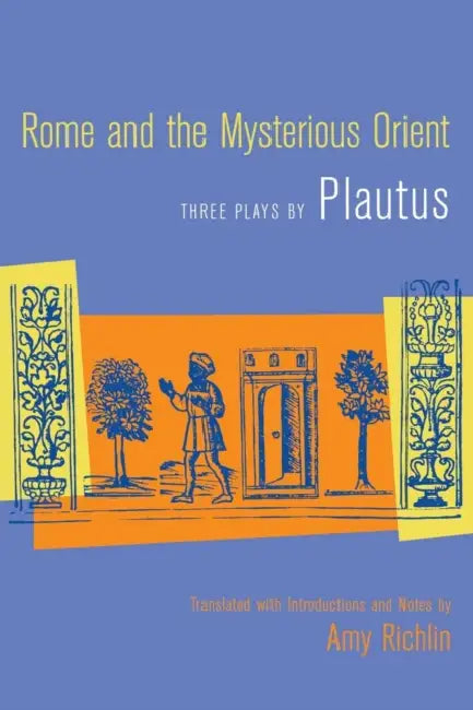 Buy Rome and the Mysterious Orient (English, Plautus | Amy Richlin | Amy Richlin) — BookShops.in