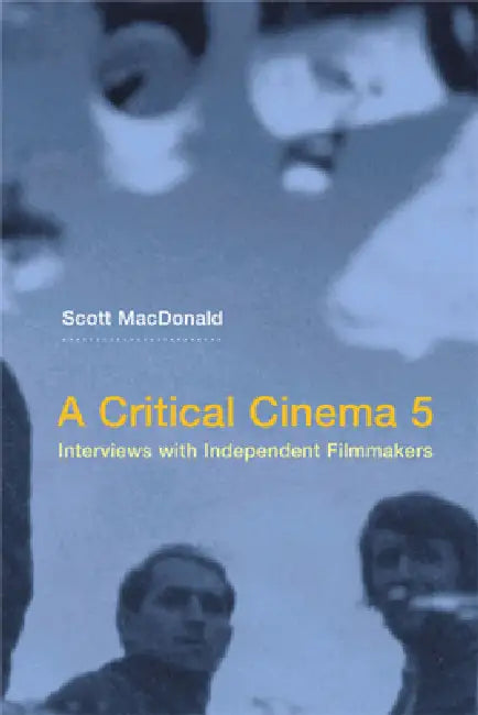 Buy A Critical Cinema 5 (English, Scott MacDonald) — BookShops.in