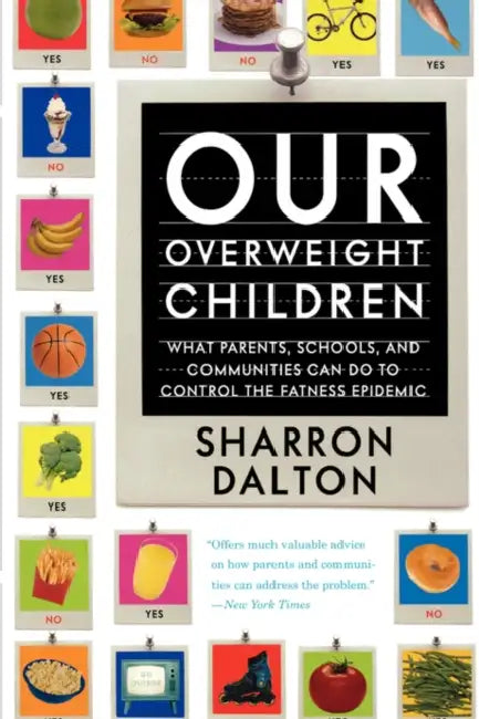 Buy Our Overweight Children (English, Sharron Dalton) โ BookShops.in