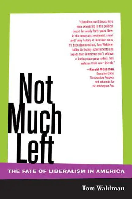 Buy Not Much Left (English, Tom Waldman) — BookShops.in