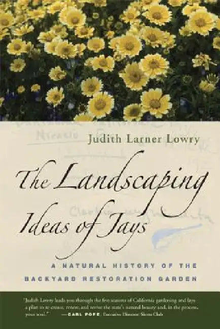 Buy The Landscaping Ideas of Jays (English, Judith Larner Lowry) — BookShops.in