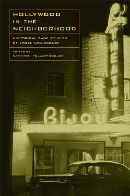 Buy Hollywood in the Neighborhood (English, Kathryn H. Fuller-Seeley) โ BookShops.in