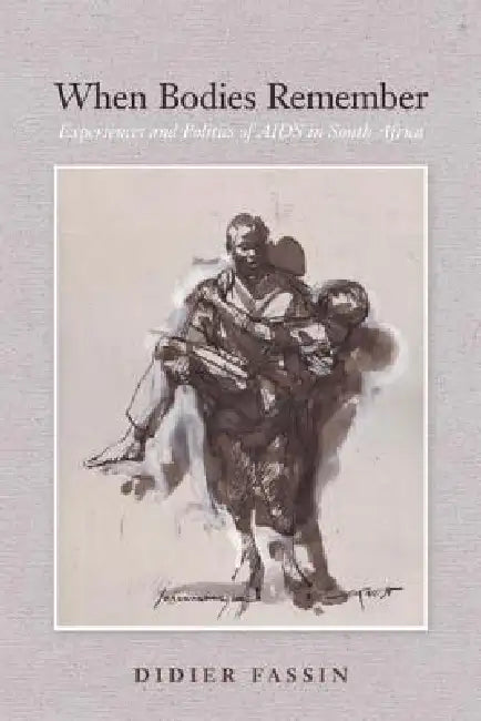 Buy When Bodies Remember (English, Didier Fassin) — BookShops.in