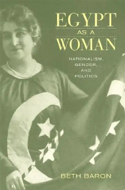 Buy Egypt as a Woman (English, Beth Baron) — BookShops.in