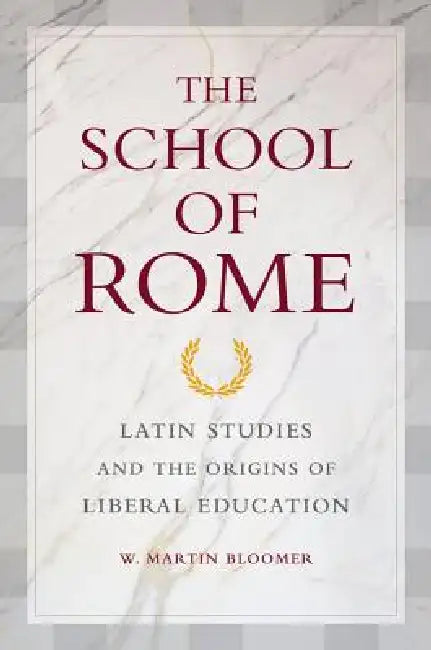 Buy The School of Rome (English, W. Martin Bloomer) — BookShops.in