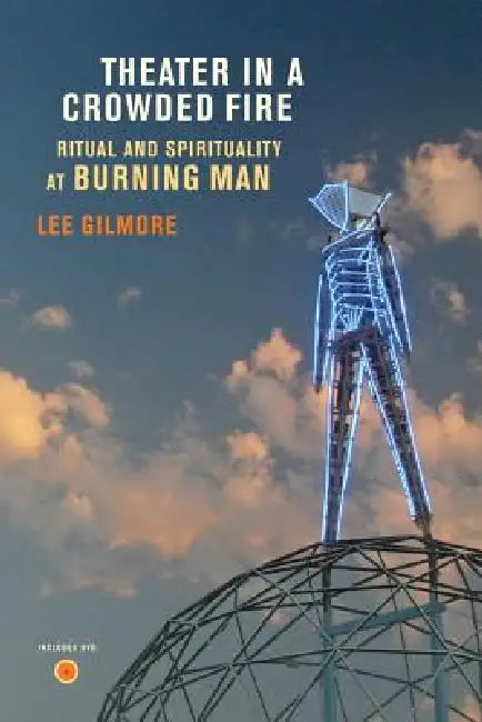 Buy Theater in a Crowded Fire (English, Lee Gilmore) — BookShops.in