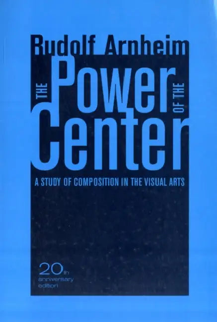 Buy The Power of the Center (English, Rudolf Arnheim) — BookShops.in