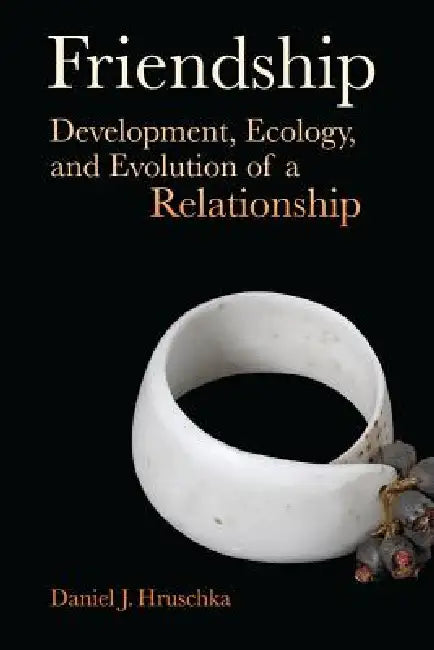 Buy Friendship (English, Daniel J. Hruschka) — BookShops.in
