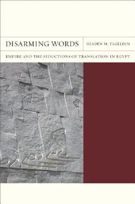 Buy Disarming Words (English, Shaden M. Tageldin) — BookShops.in