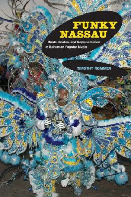Buy Funky Nassau (English, Timothy Rommen) โ BookShops.in