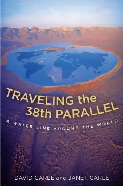 Buy Traveling the 38th Parallel (English, David Carle | Janet Carle) — BookShops.in