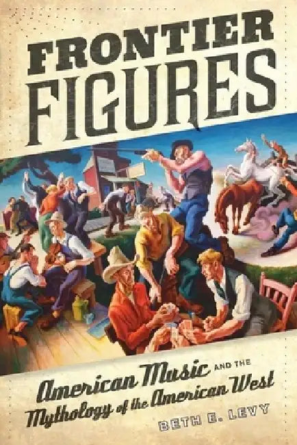 Buy Frontier Figures (English, Beth E. Levy) โ BookShops.in