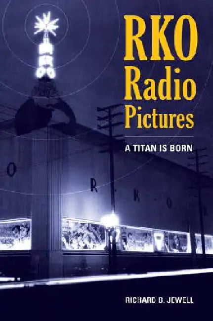 Buy RKO Radio Pictures (English, Richard B. Jewell) โ BookShops.in