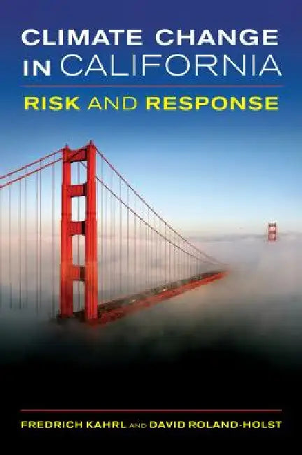 Buy Climate Change in California (English, Fredrich Kahrl | David Roland-Holst) — BookShops.in