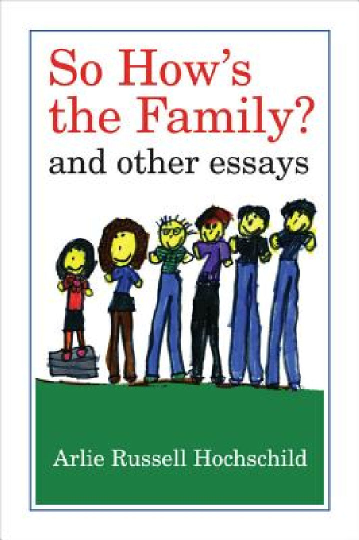 Buy So How's the Family? (English, Arlie Russell Hochschild) β BookShops.in
