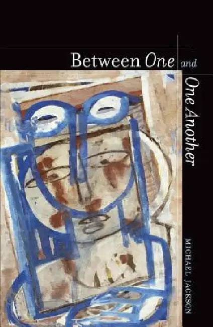 Buy Between One and One Another (English, Michael Jackson) — BookShops.in