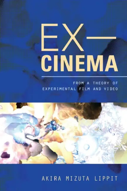 Buy Ex-Cinema (English, Akira Lippit) β BookShops.in