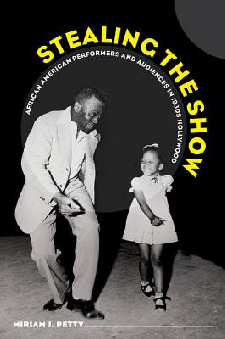 Stealing the Show (English, Miriam J. Petty)