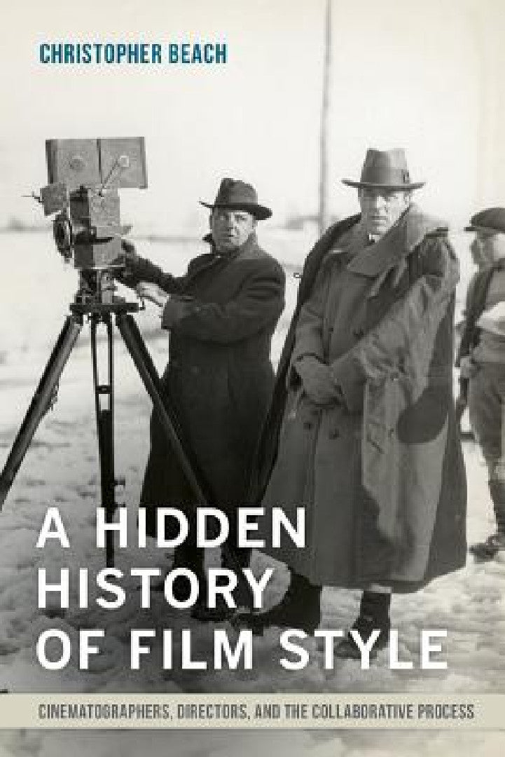 Buy A Hidden History of Film Style (English, Christopher Beach) — BookShops.in