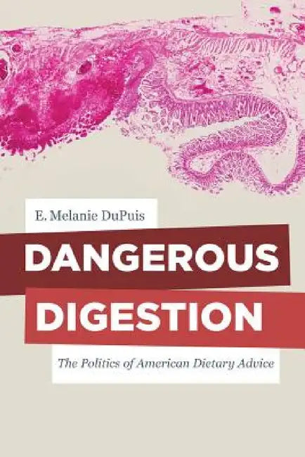 Buy Dangerous Digestion (English, E. Melanie Dupuis) — BookShops.in