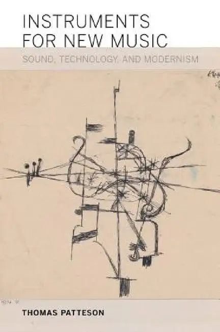 Buy Instruments for New Music (English, Thomas Patteson) — BookShops.in