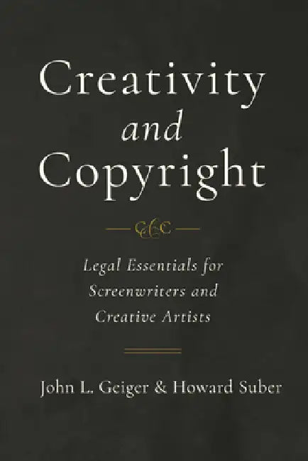 Buy Creativity and Copyright (English, John L. Geiger | Howard Suber) — BookShops.in