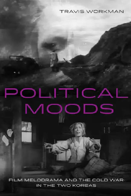 Buy Political Moods (English, Travis Workman) — BookShops.in