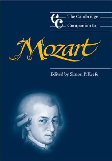 Buy The Cambridge Companion to Mozart (English, Simon P. Keefe) — BookShops.in