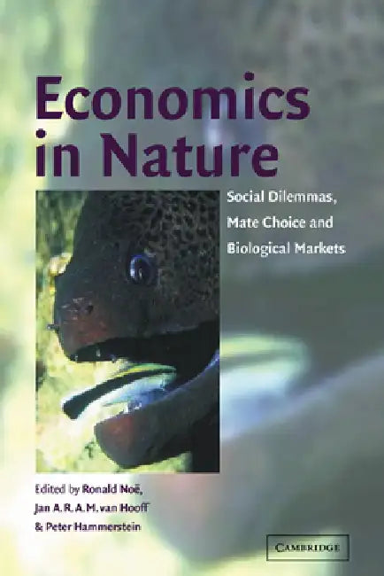 Buy Economics in Nature (English, Peter Hammerstein | Ronald Noe | Jan A. R. a. M. Van Hooff) — BookShops.in