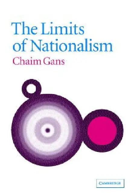 Buy The Limits of Nationalism (English, Chaim Gans) — BookShops.in