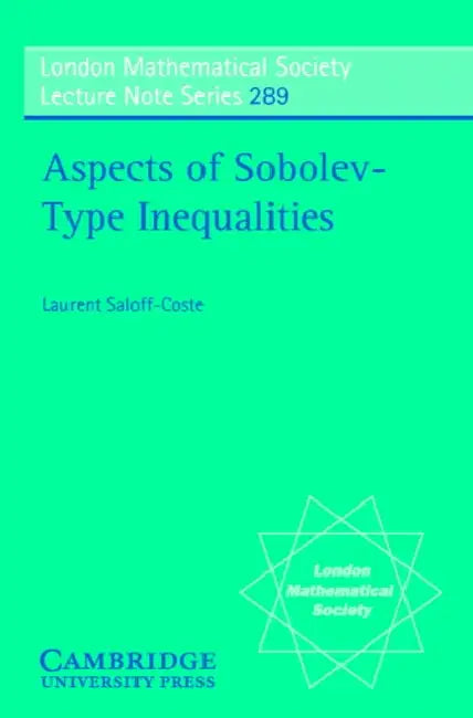 Buy Aspects of Sobolev-Type Inequalities (English, Laurent Saloff-Coste) — BookShops.in