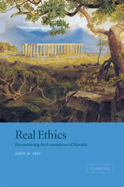 Buy Real Ethics (English, John M. Rist) — BookShops.in
