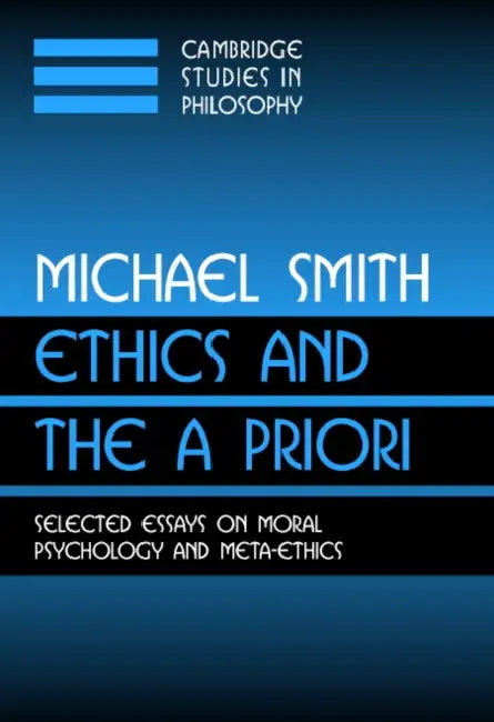 Ethics and the a Priori (English, Michael Smith | Ernest Sosa | Jonathan Dancy) view 2