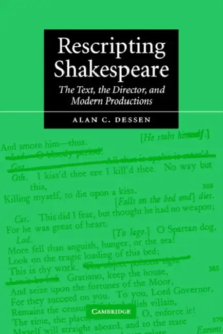 Buy Rescripting Shakespeare (English, Alan C. Dessen) — BookShops.in