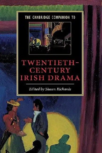 Buy The Cambridge Companion to Twentieth-Century Irish Drama (English, Shaun Richards) — BookShops.in
