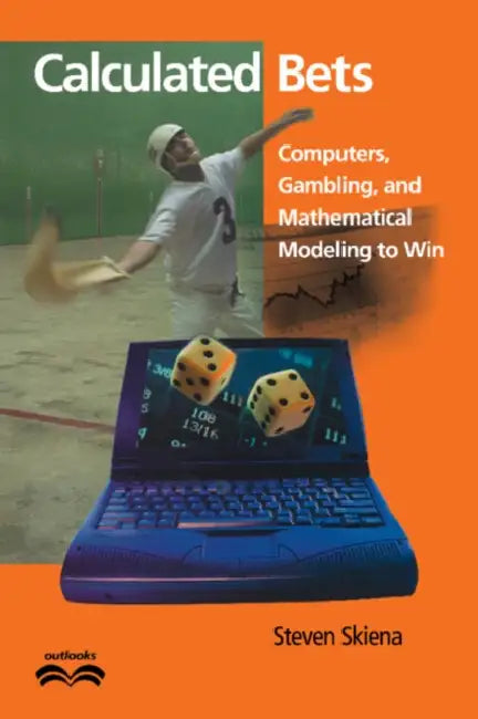 Buy Calculated Bets (English, Steven S. Skiena | Ronald Graham | John Barrow) — BookShops.in