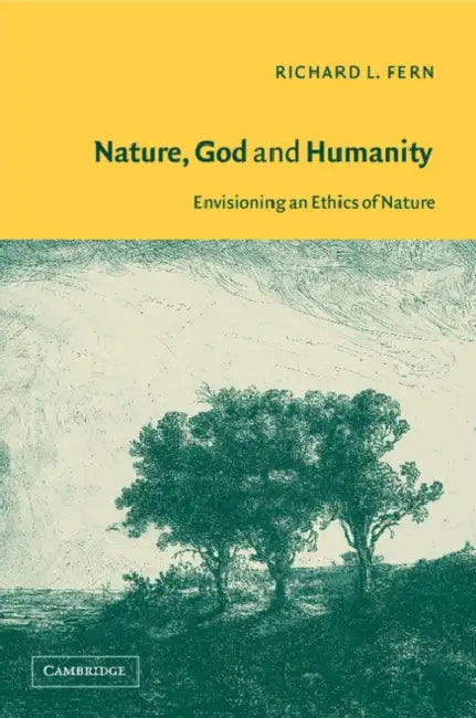 Buy Nature, God and Humanity (English, Richard L. Fern) β BookShops.in