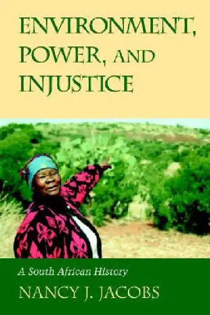 Buy Environment, Power, and Injustice (English, Nancy J. Jacobs) — BookShops.in
