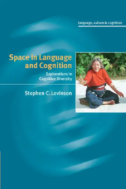 Buy Space in Language and Cognition (English, Stephen C. Levinson) β BookShops.in