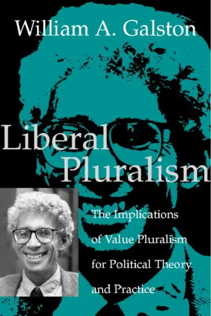 Buy Liberal Pluralism (English, William A. Galston) — BookShops.in