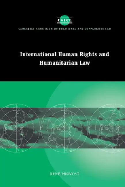 Buy International Human Rights and Humanitarian Law (English, Rene Provost | James Crawford | John Bell) — BookShops.in