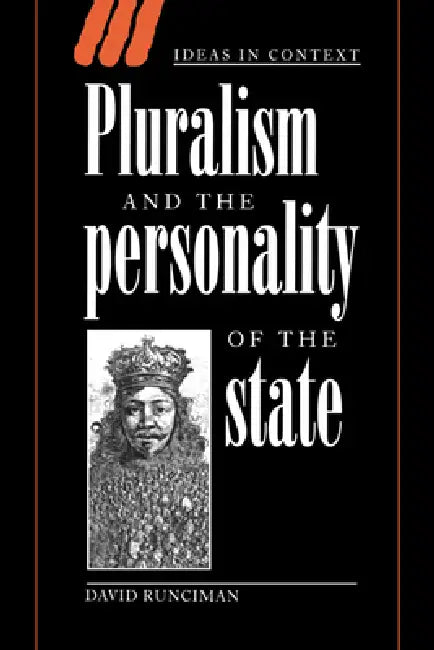 Buy Pluralism and the Personality of the State (English, David Runciman | Quentin Skinner | Lorraine Daston) — BookShops.in