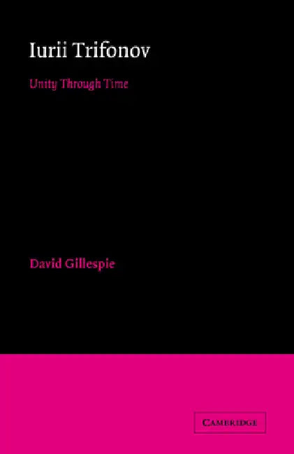 Buy Iurii Trifonov (English, David C. Gillespie | Gillespie David | Catriona Kelly) — BookShops.in