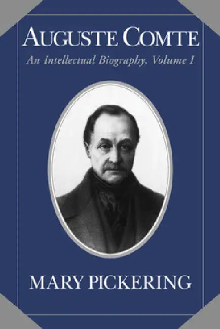 Buy Auguste Comte (English, Mary Pickering | Pickering Mary) โ BookShops.in