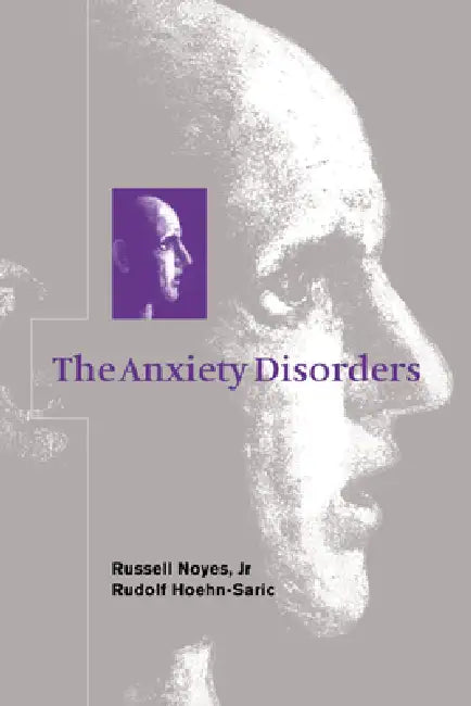 Buy The Anxiety Disorders (English, Rudolf Hoehn-Saric | Jr. Noyes Russell | Jr. Russell Noyes) — BookShops.in