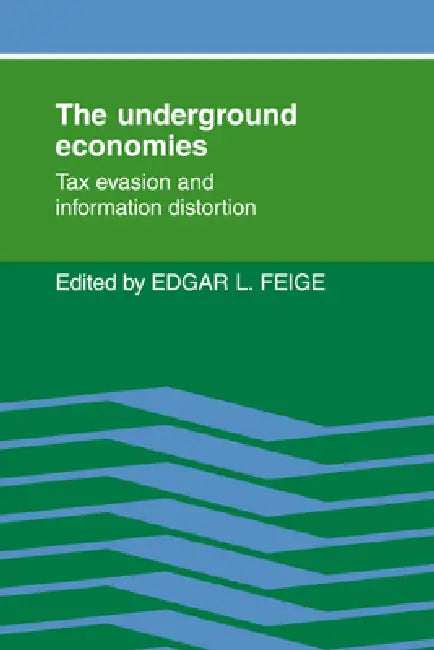 Buy The Underground Economies (English, Edgar L. Feige) — BookShops.in