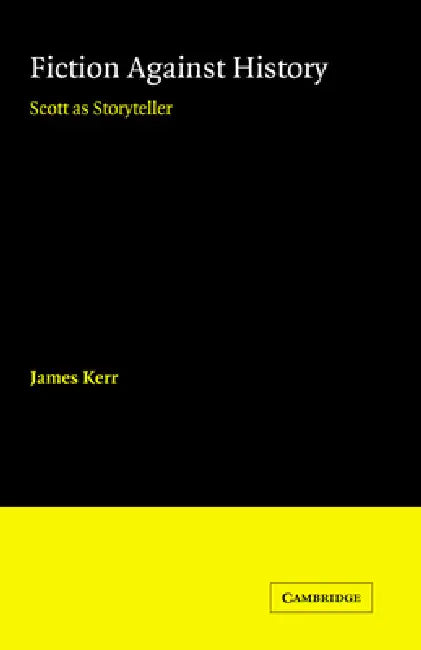 Buy Fiction Against History (English, James Kerr) β BookShops.in